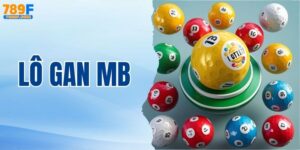 Lô Gan MB - Bí Quyết Nhận Diện Những Con Số Thắng Lớn