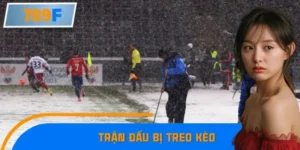 Những Trận Đấu Bị Treo Kèo - Lý Do Thực Sự Là Gì?