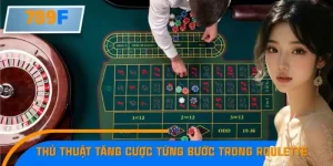 Thủ Thuật Tăng Cược Từng Bước Trong Roulette Cực Hiệu Quả