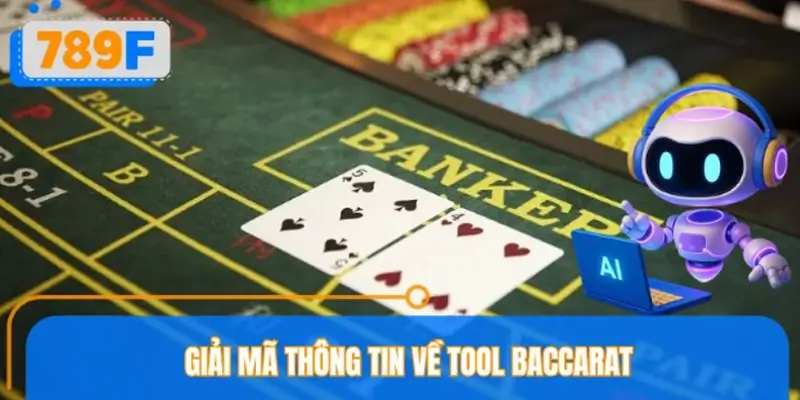 Tool Baccarat là gì? Tool Baccarat là gì?